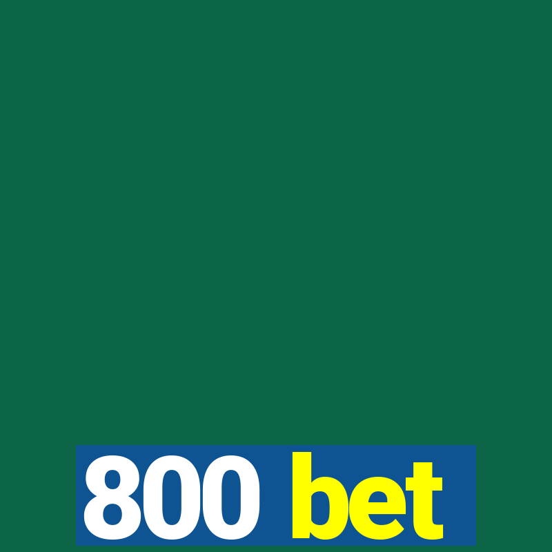 800 bet